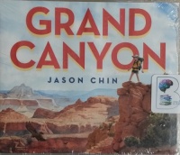 Grand Canyon written by Jason Chin performed by Qarie Marshall on CD (Unabridged)